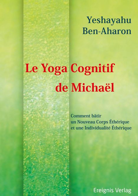„Le Yoga Cognitif de Michaël“ von Yeshayahu Ben-Aharon, grüner Hintergrund, Ereignis Verlag.