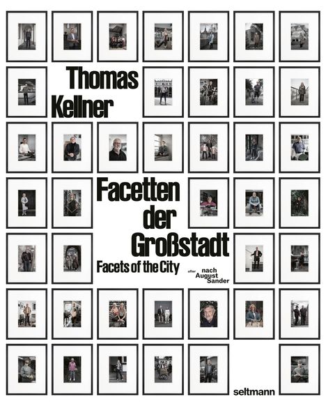 Thomas Kellner: Facetten der Großstadt, Buch