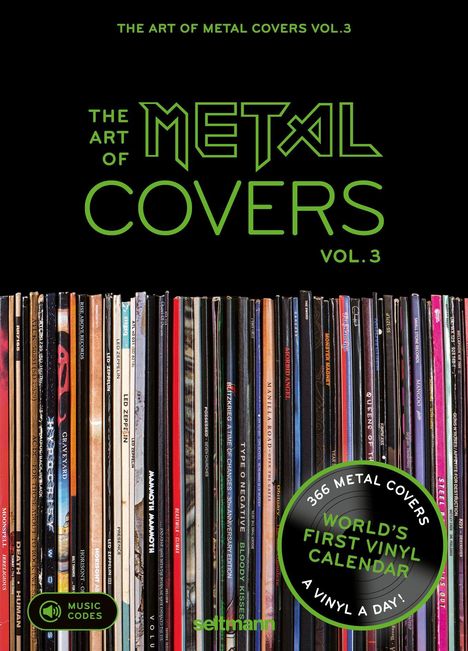 "The Art of Metal Covers Vol. 3" steht in grün. Darunter Schallplattenrücken, daneben ein Kreis mit "World's First Vinyl Calendar".