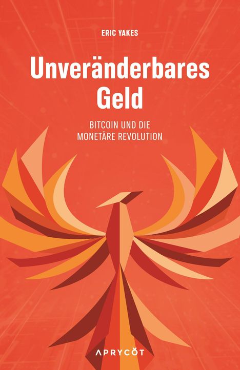 Eric Yakes: Unveränderbares Geld, Buch