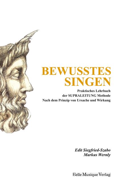 Edit Siegfried-Szabo: Bewusstes Singen, Buch