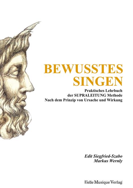 Edit Siegfried-Szabo: Bewusstes Singen, Buch