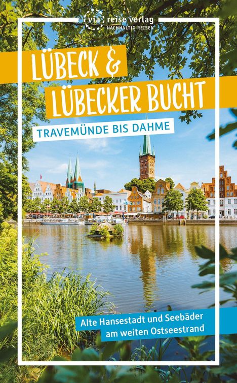 Majka Gerke: Lübeck &amp; Lübecker Bucht, Buch