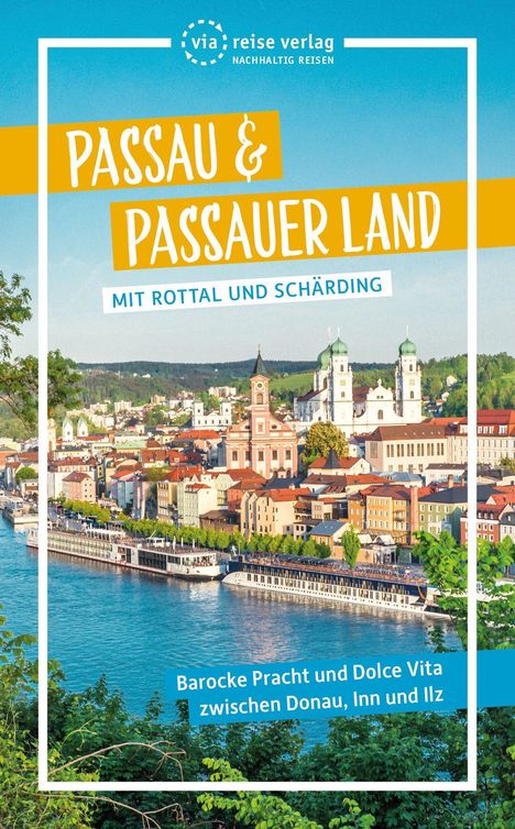 Julia Wolf: Passau &amp; Passauer Land, Buch