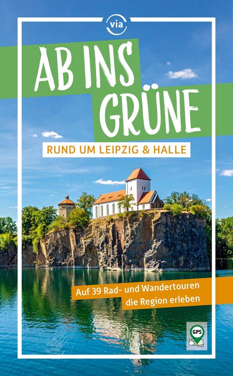 Harald Lachmann: Ab ins Grüne rund um Leipzig &amp; Halle, Buch