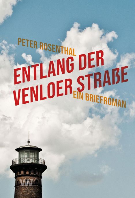 Peter Rosenthal: Entlang der Venloer Straße, Buch