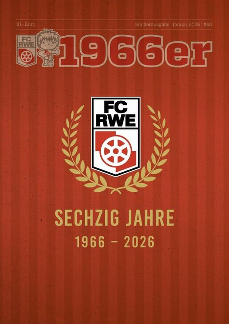 "FC RWE" Logo und Schrift "1966er". Text: "SECHZIG JAHRE 1966 - 2026". Hintergrund rot mit Streifen.