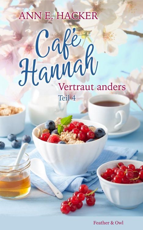 Ann E. Hacker: Café Hannah - Teil 4, Buch