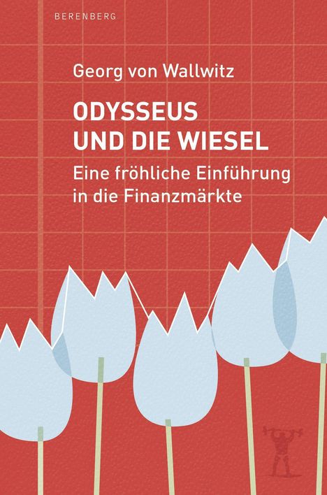 Georg von Wallwitz: Odysseus und die Wiesel, Buch