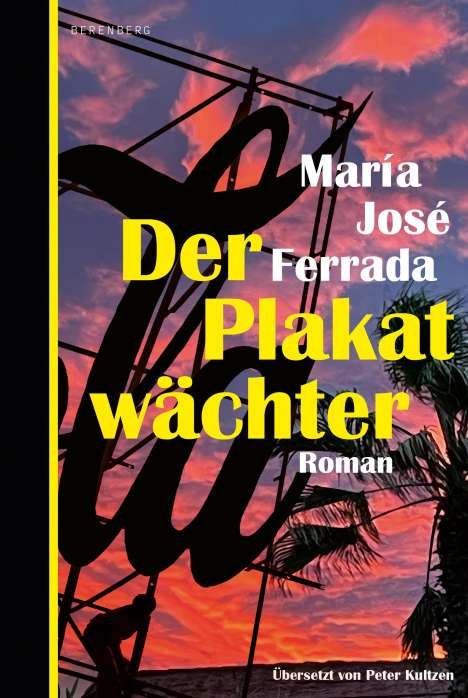 María José Ferrada: Der Plakatwächter, Buch