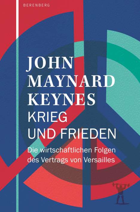John Maynard Keynes: Krieg und Frieden, Buch
