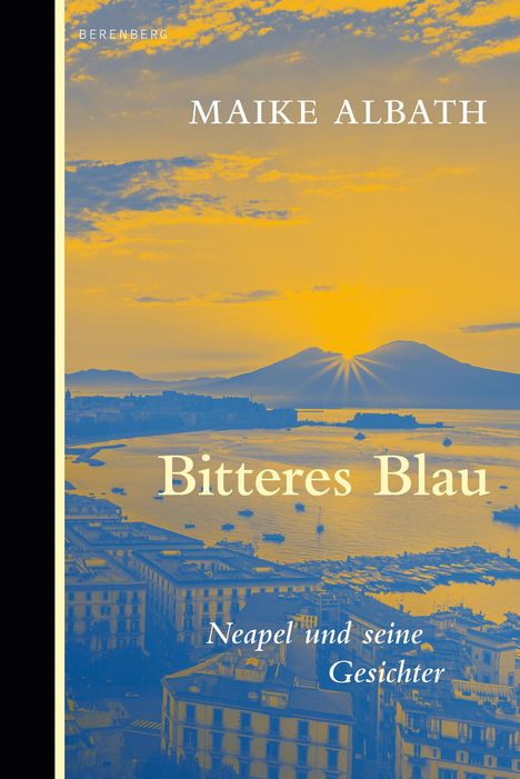 Maike Albath: Bitteres Blau, Buch