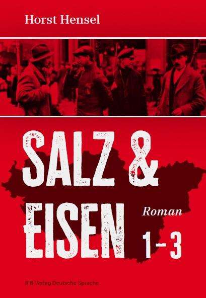 Horst Hensel: Salz &amp; Eisen, Buch