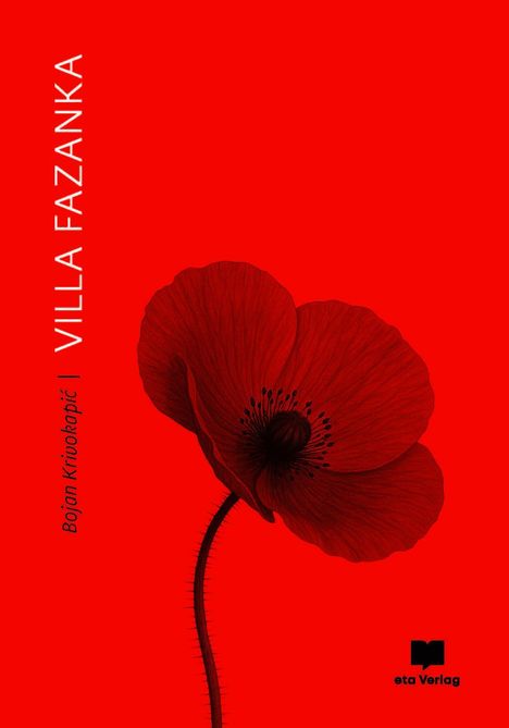 Text: VILLA FAZANKA, Bojan Krivokapić, eta Verlag. Illustration: Eine rote Mohnblume auf rotem Hintergrund.