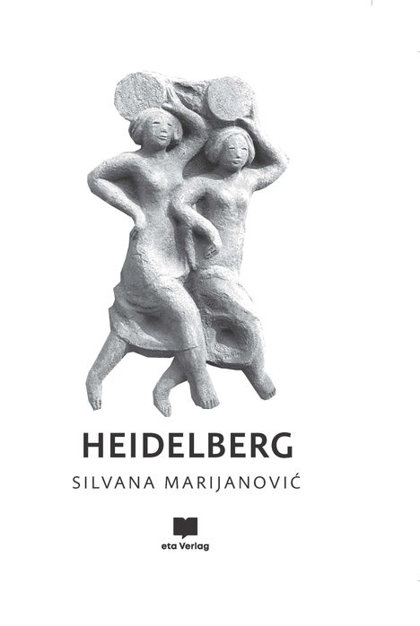 Silvana Marijanovic: Heidelberg, Buch