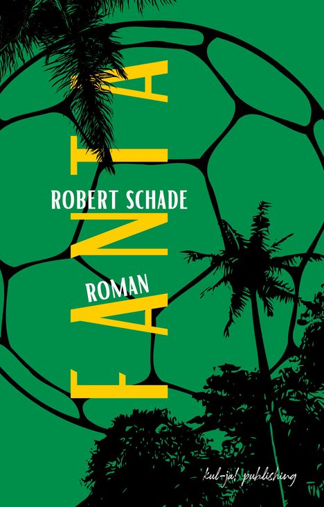 Robert Schade: Fanta, Buch