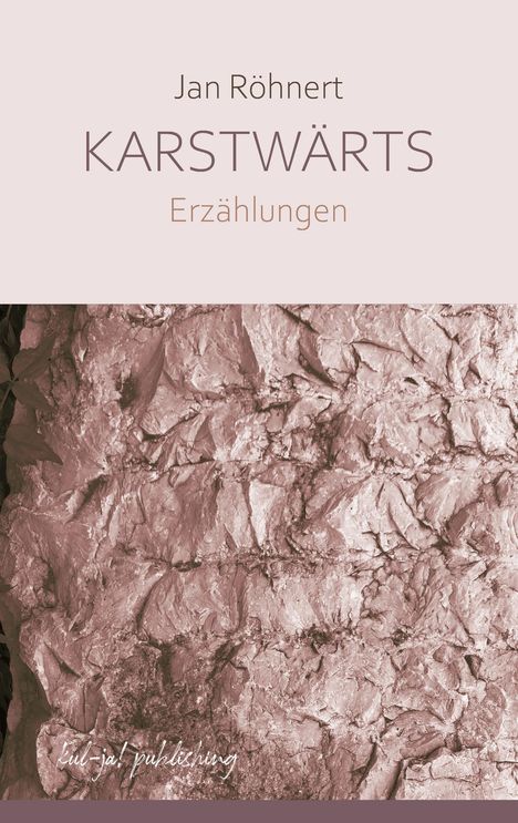 Jan Röhnert: Karstwärts, Buch