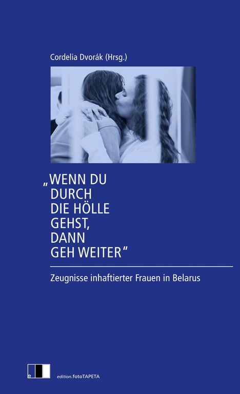 "Wenn du durch die Hölle gehst, dann geh weiter", Buch