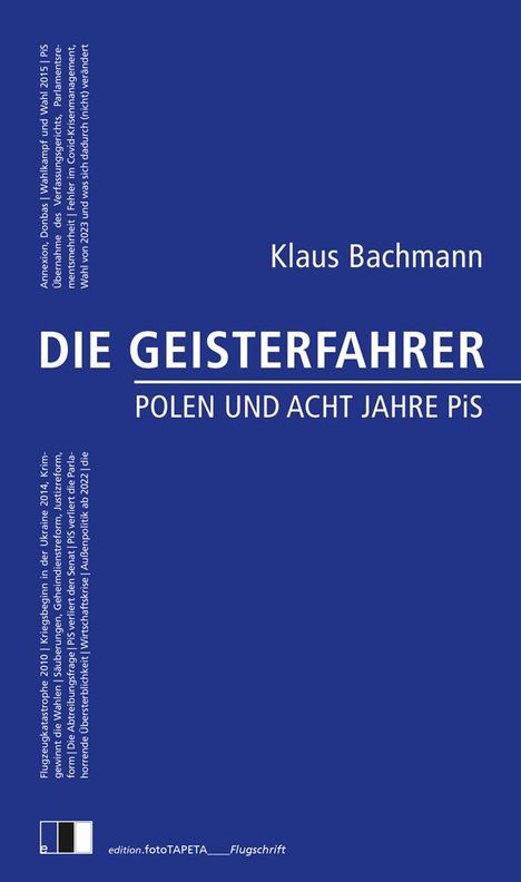 Klaus Bachmann: Die Geisterfahrer, Buch