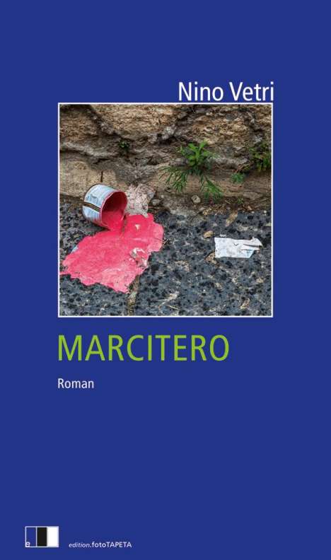 Nino Vetri: Marcitero, Buch