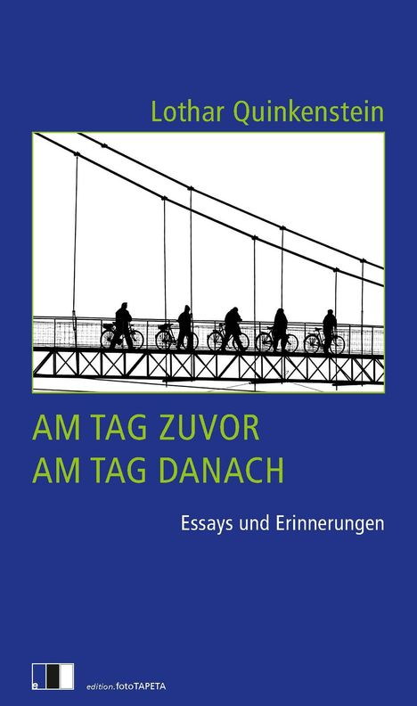 Lothar Quinkenstein: Am Tag zuvor, am Tag danach, Buch