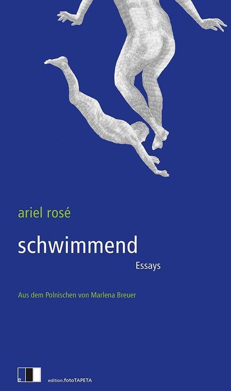 "ariel rosé schwimmend Essays, Aus dem Polnischen von Marlena Breuer." Zwei schwebende Figuren auf blauem Hintergrund.