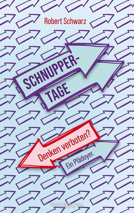 Robert Schwarz: Schnuppertage, Buch