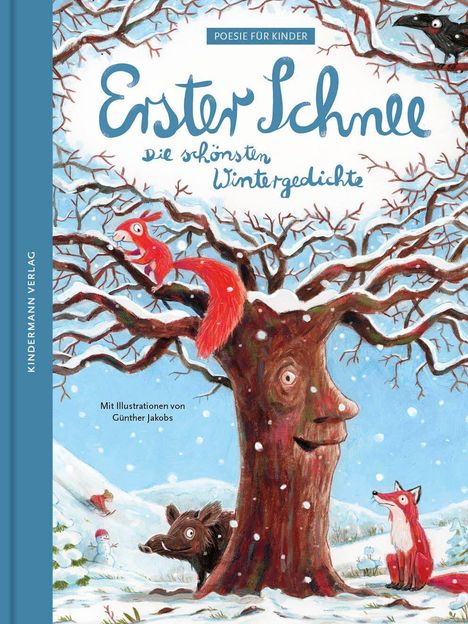 „Erster Schnee – die schönsten Wintergedichte“, Illustration: Buntes Wintermotiv mit Tieren um einen Baum.