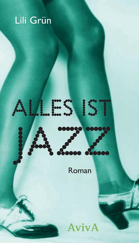 Lili Grün: Alles ist Jazz, Buch