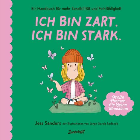 Jessica Sanders: Ich bin zart. Ich bin stark., Buch