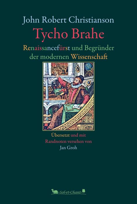 Buchtitel: "Tycho Brahe: Renaissancefürst und Begründer der modernen Wissenschaft". Illustration: Mann bei Himmelsbeobachtung.