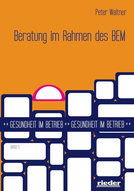 Peter Waltner: Beratung im Rahmen des BEM, Buch