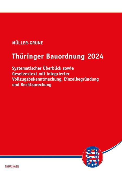 Sven Müller-Grune: Thüringer Bauordnung 2024, Buch