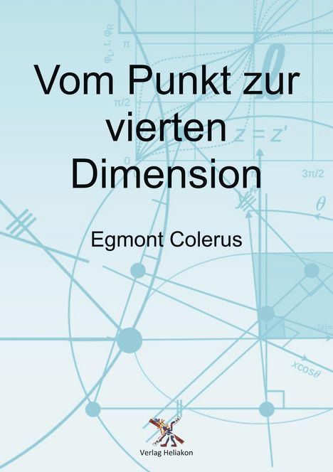 Egmont Colerus: Vom Punkt zur vierten Dimension, Buch