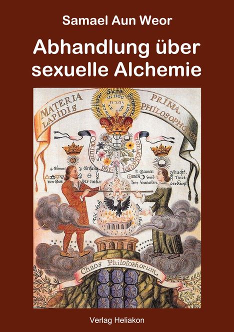 Samael Aun Weor: Abhandlung über sexuelle Alchemie, Buch