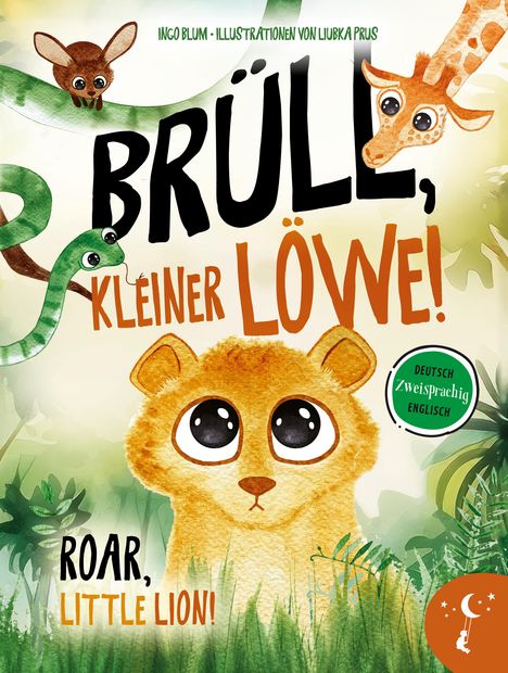 Ingo Blum: Brüll, kleiner Löwe - Roar, Little Lion, Buch