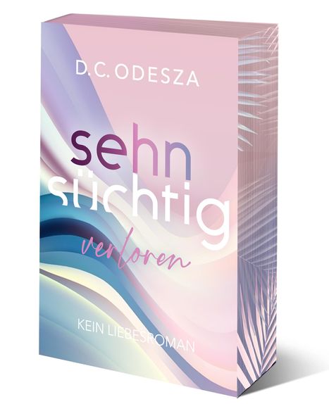 Sehnsüchtig Verloren, Buch