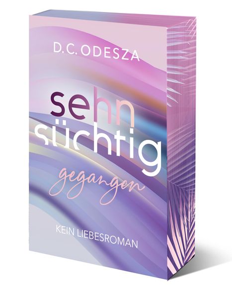 Sehnsüchtig Gegangen, Buch