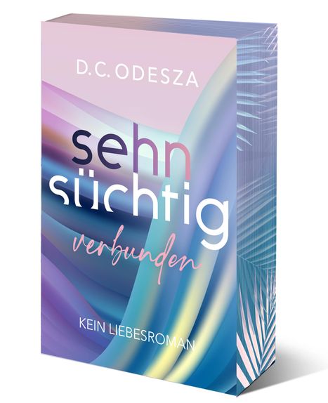 Sehnsüchtig Verbunden, Buch