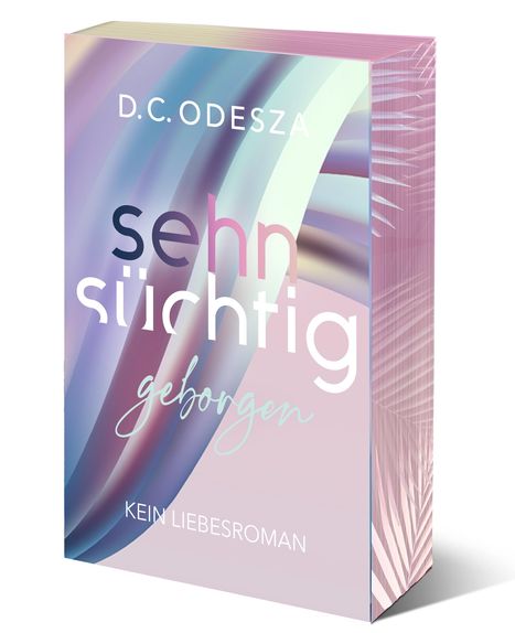 Sehnsüchtig Geborgen, Buch