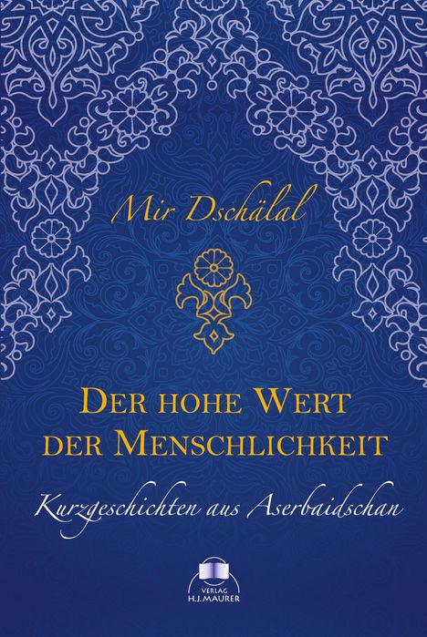Mir Dschälal: Der hohe Wert der Menschlichkeit, Buch