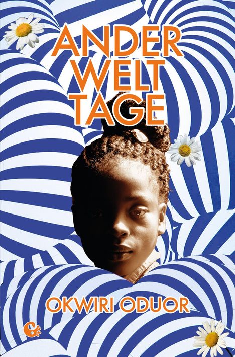 Texte: "ANDERWELTTAGE", "OKWIRI ODUOR". Illustrative Spiralen, ein Gesicht im Vordergrund, weiße Blüten umgeben das Motiv.