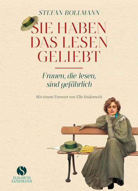 Stefan Bollmann: Sie haben das Lesen geliebt, Buch