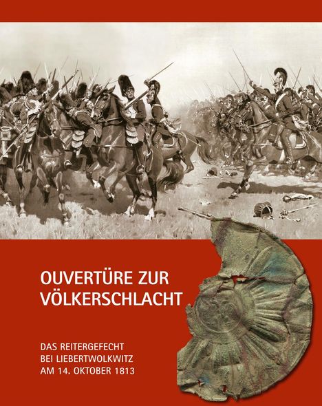 Reinhard Münch: Ouvertüre zur Völkerschlacht, Buch