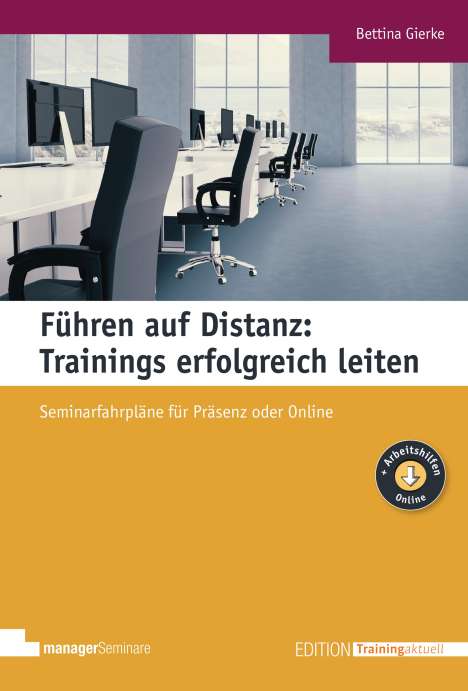 Bettina Gierke: Führen auf Distanz: Trainings erfolgreich leiten, Buch