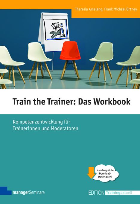 Theresia Amelang: Train the Trainer: Das Workbook, Buch