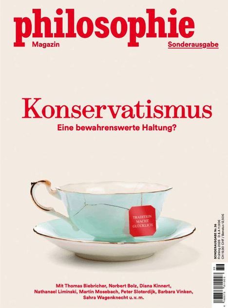 "Konservatismus: Eine bewahrenswerte Haltung?" Rote Teetasse, Text: "TRADITION MACHT GLÜCKLICH", darunter Namen von Autoren.