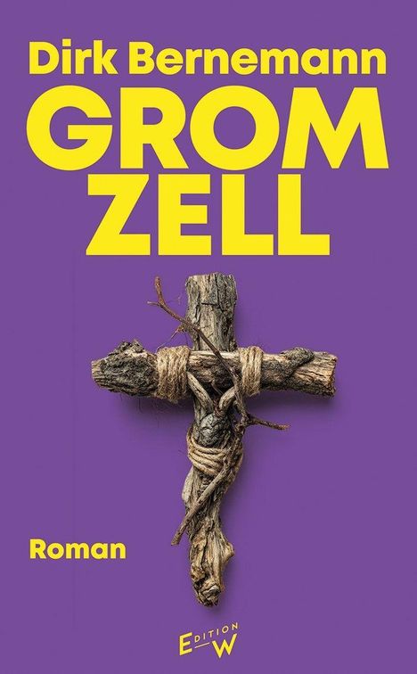 Dirk Bernemann: Gromzell, Buch