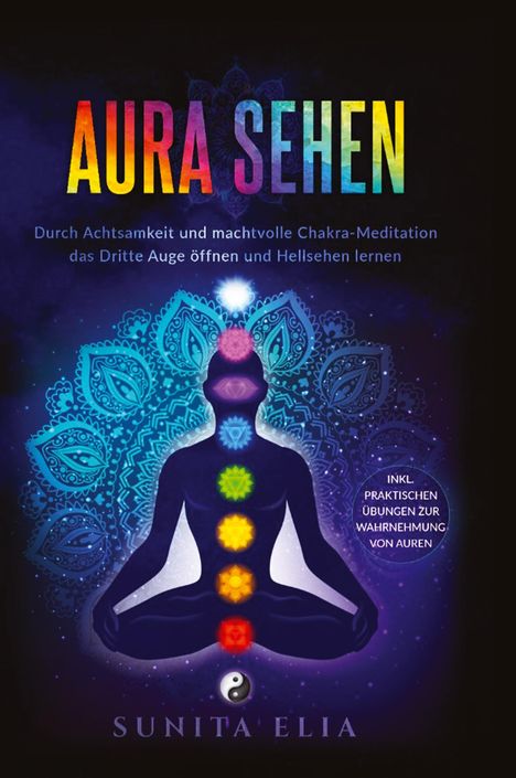 Sunita Elia: Aura sehen, Buch