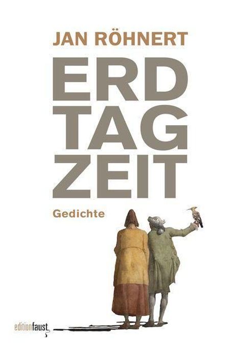 Jan Röhnert: Erdtagzeit, Buch